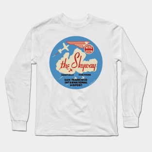 Vintage the Skyway Restaurant San Francisco California Long Sleeve T-Shirt